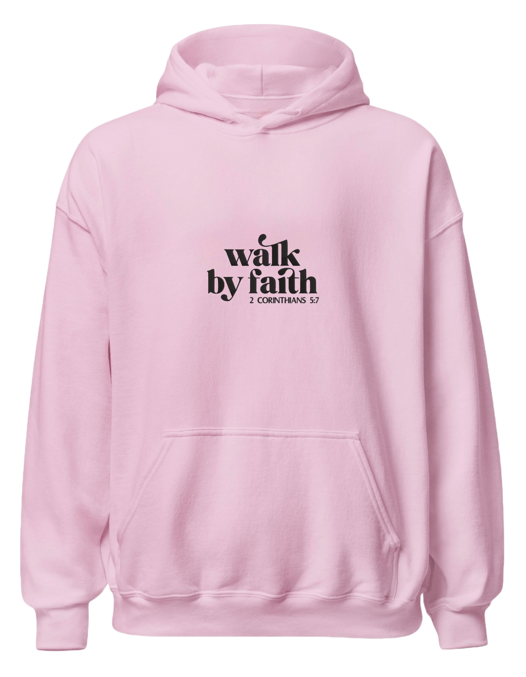 Walk by faith hoodie