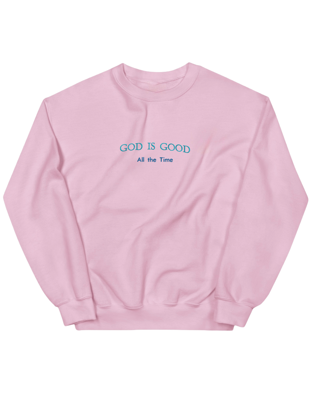 God is good sweatshirt