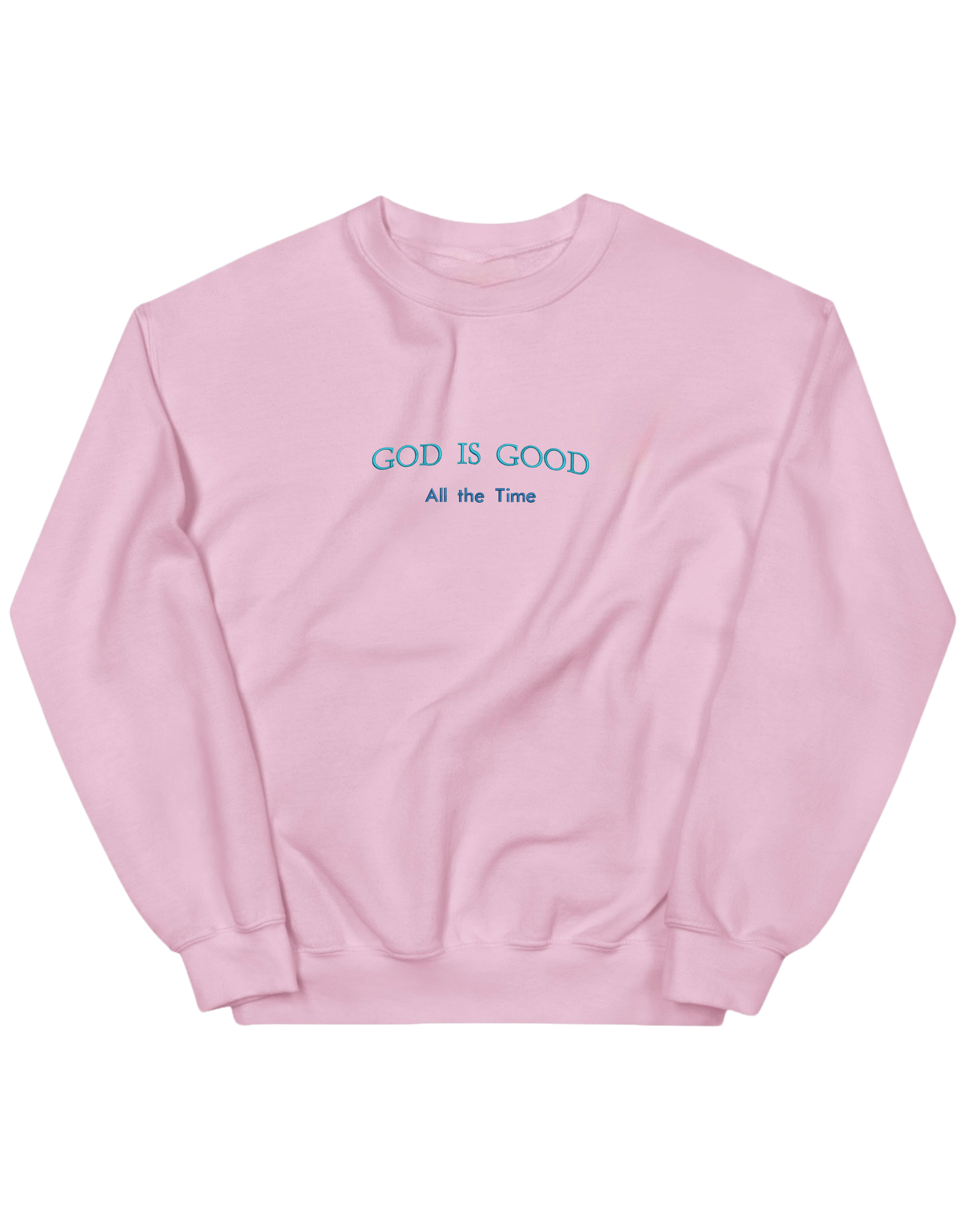 God is good sweatshirt