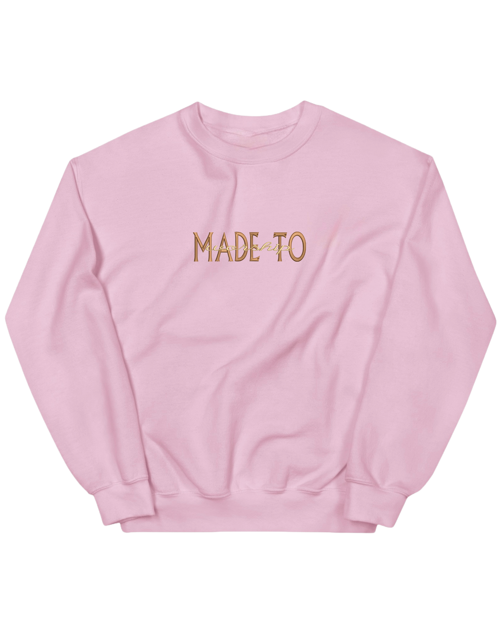 Made to worship maro sweatshirt