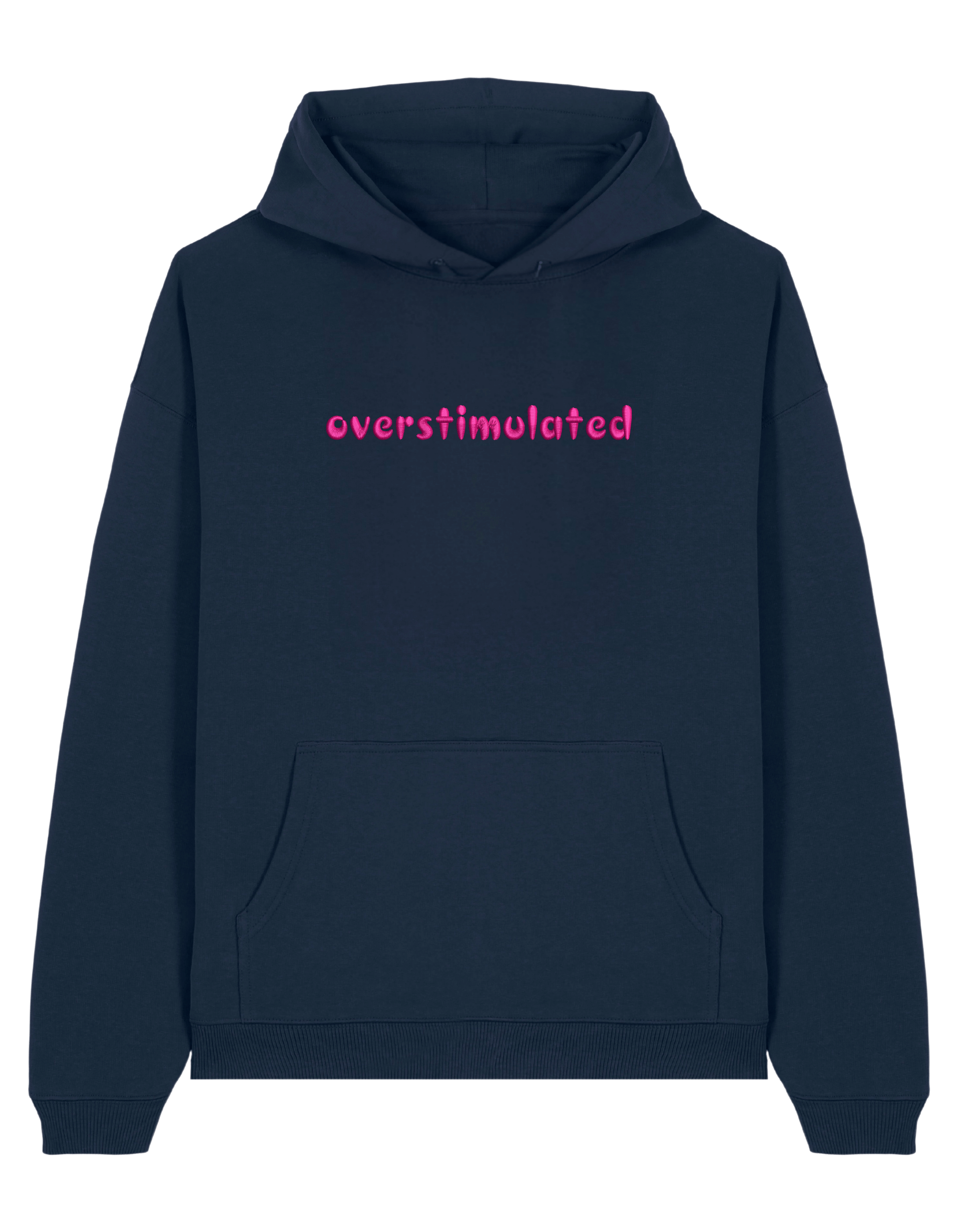 Overstimulated hoodie mesaje
