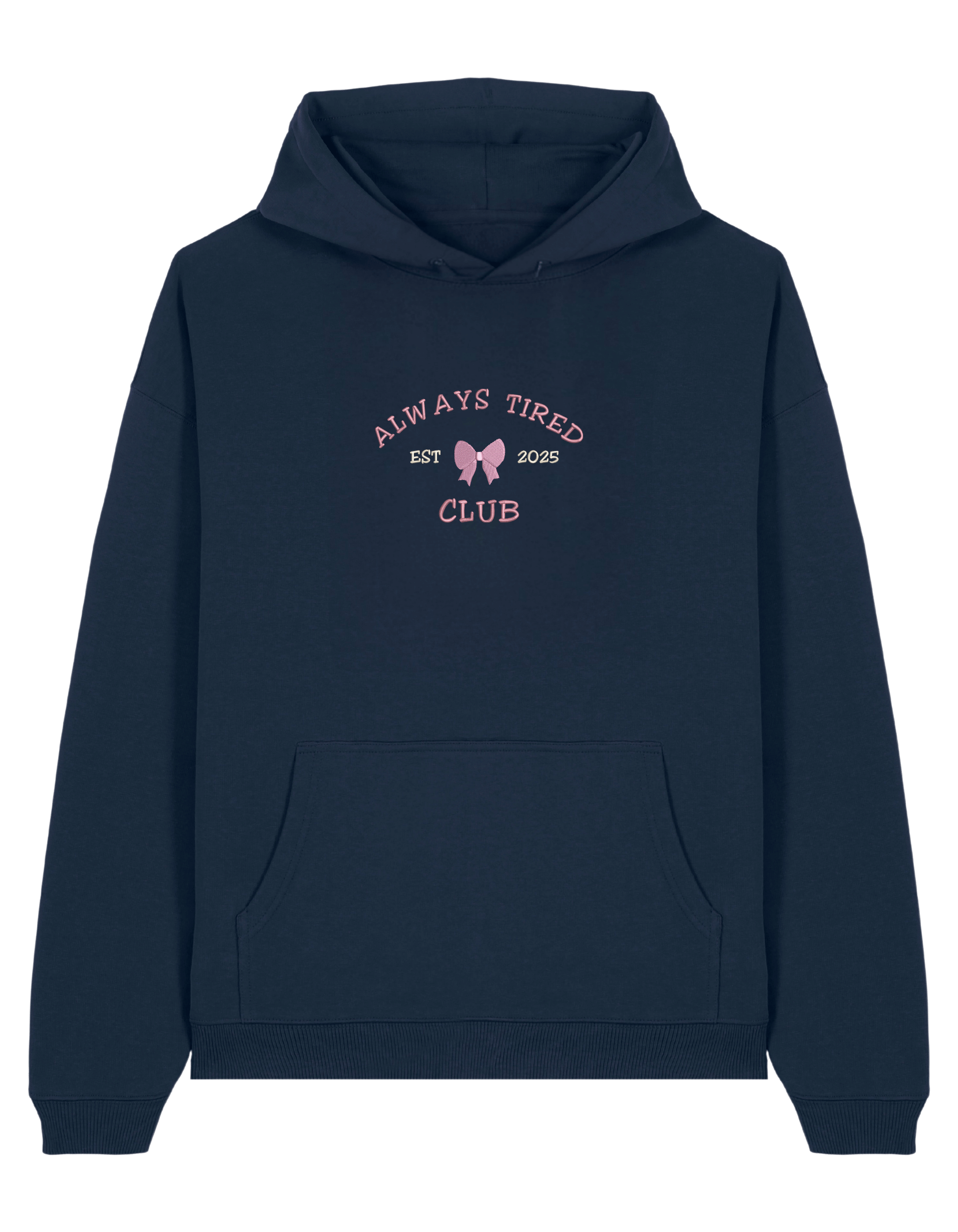 Always tired club hoodie Girly