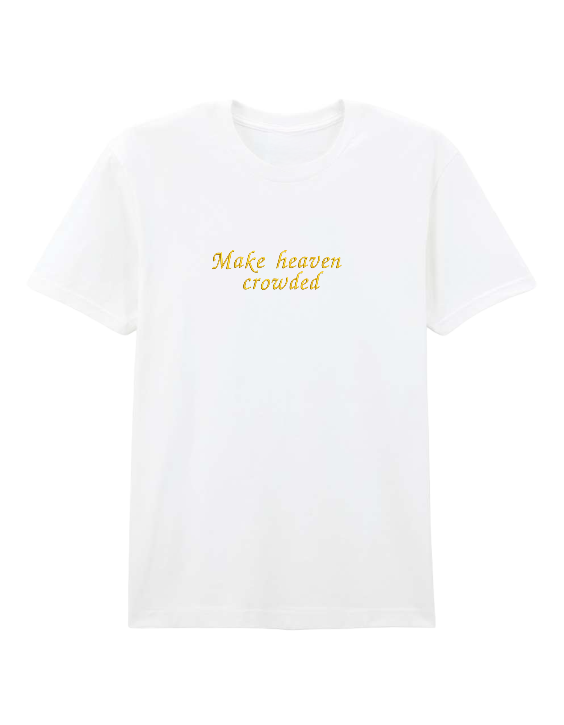 Make heaven crowded tricou