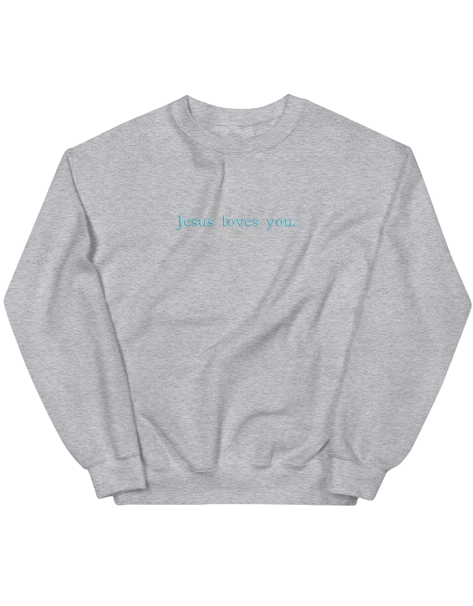 Jesus loves you sweatshirt