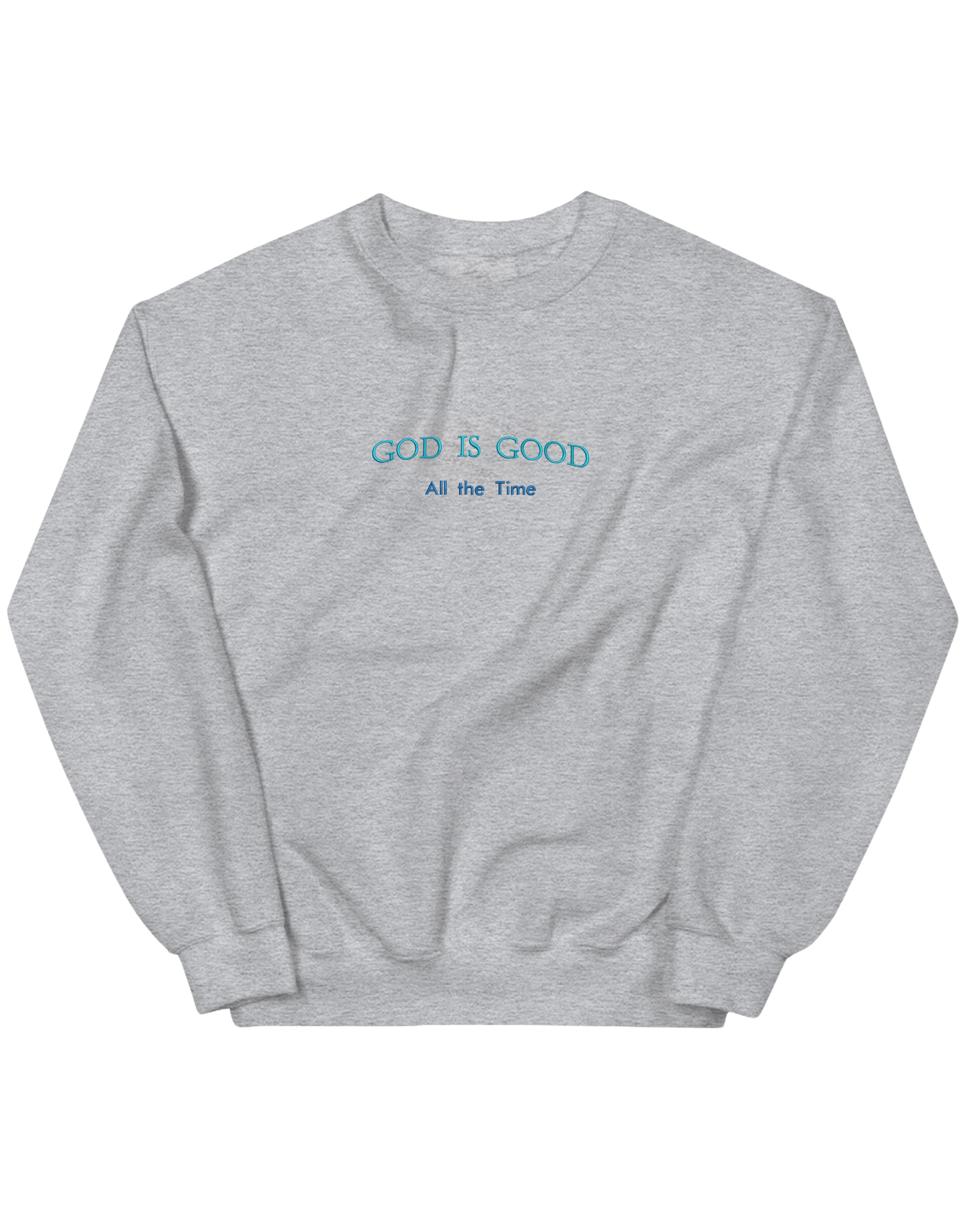 God is good sweatshirt