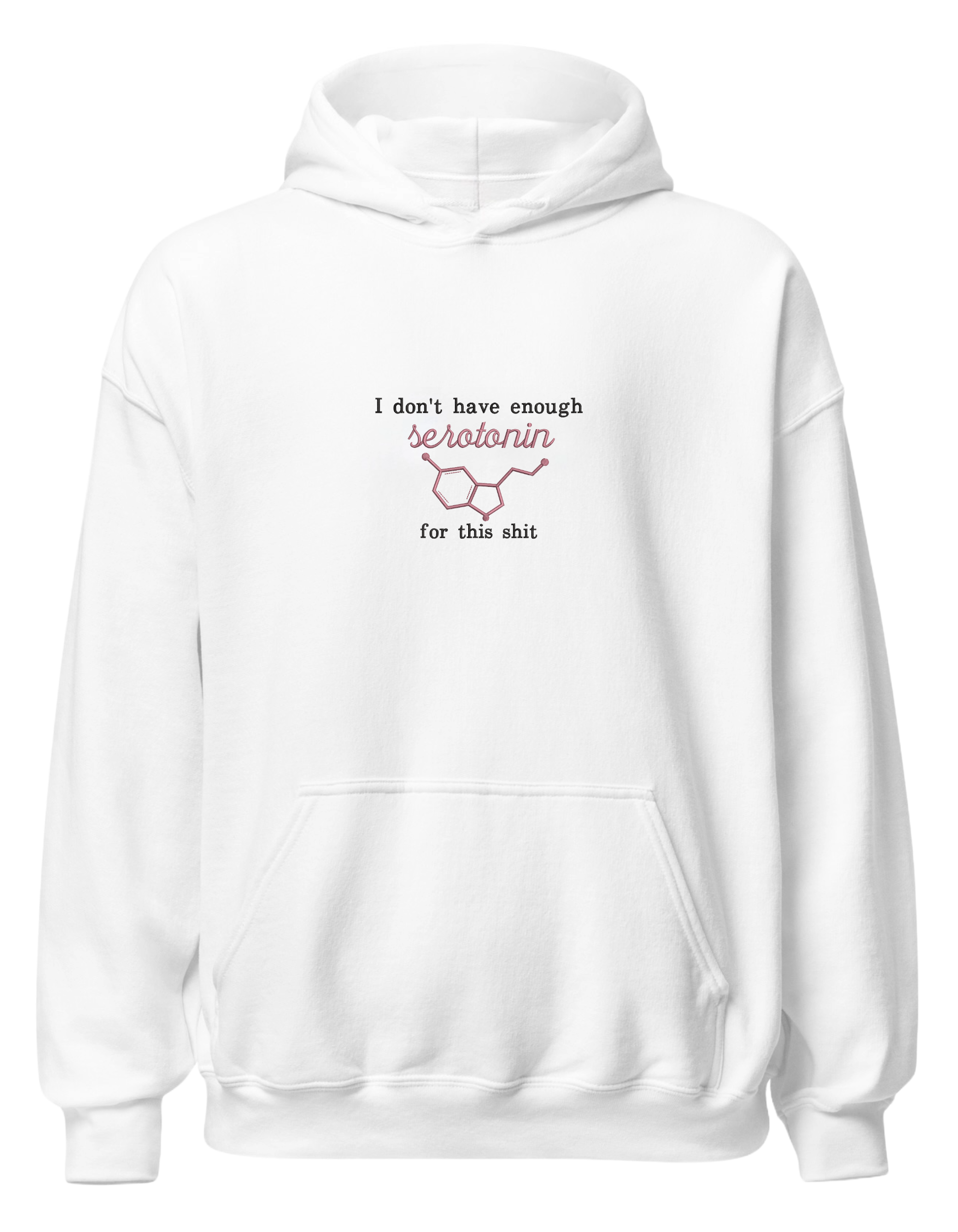 Enough serotonin hoodie
