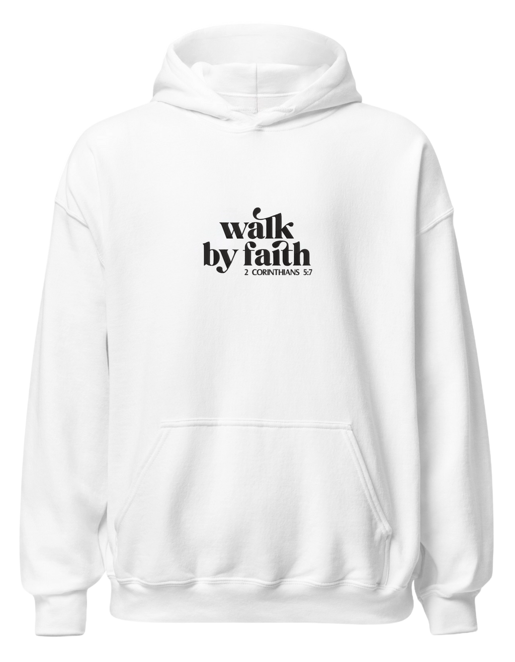 Walk by faith hoodie