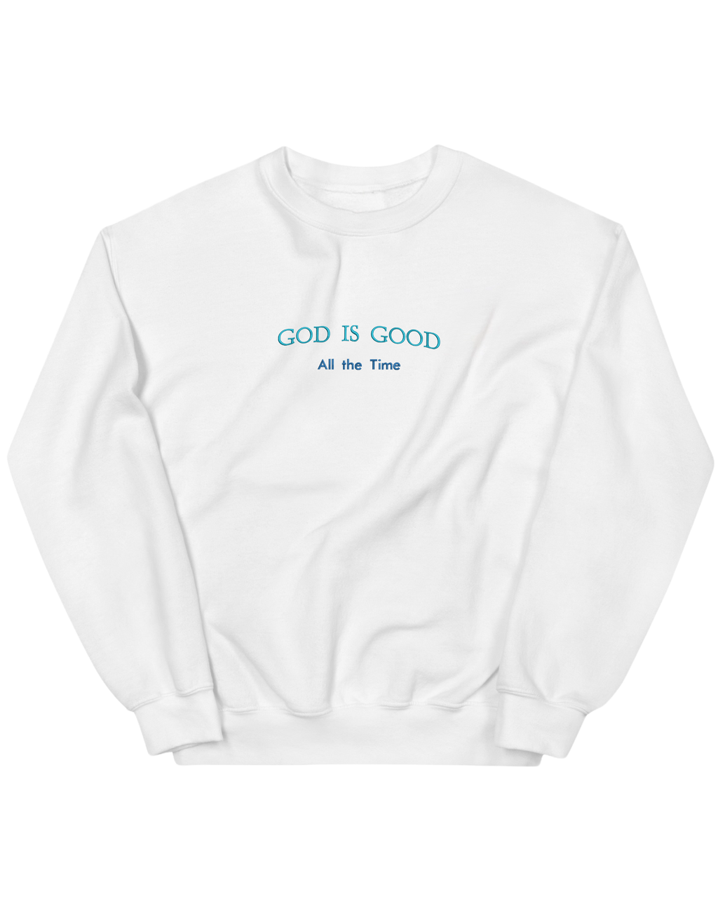 God is good sweatshirt